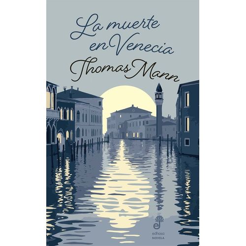 MUERTE EN VENECIA - THOMAS MANN