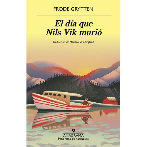 EL DIA QUE NILS VIK MURIO - FRODE GRYTTEN