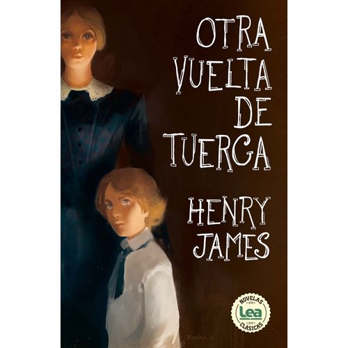 OTRA VUELTA DE TUERCA - HENRY JAMES