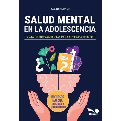 SALUD MENTAL EN LA ADOLESCENCIA - ALEJO MERKER