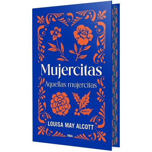 MUJERCITAS - AQUELLAS MUJERCITAS - LOUISA MAY ALCOTT
