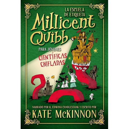 LA ESCUELA DE ETIQUETA MILLICENT QUIBB PARA JOVENES CIENTIFI