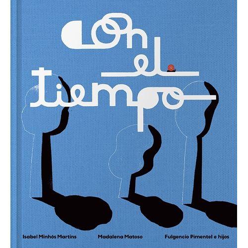 CON EL TIEMPO - ISABEL MINHOS MARTINS