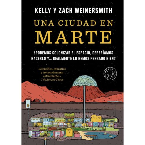 UNA CIUDAD EN MARTE - ZACH Y KELLY WEINERSMITH