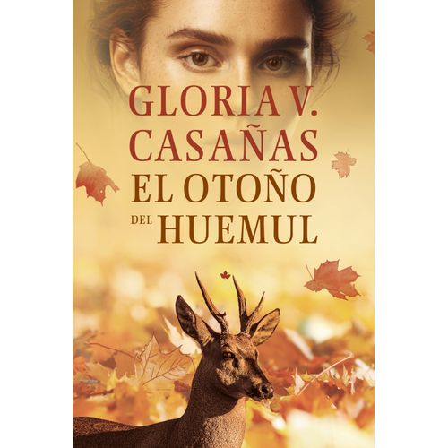 EL OTOÑO DEL HUEMUL - GLORIA V. CASAÑAS