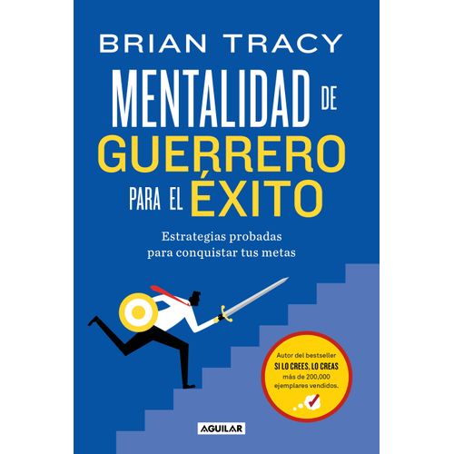 MENTALIDAD DE GUERRERO PARA EL EXITO - BRIAN TRACY
