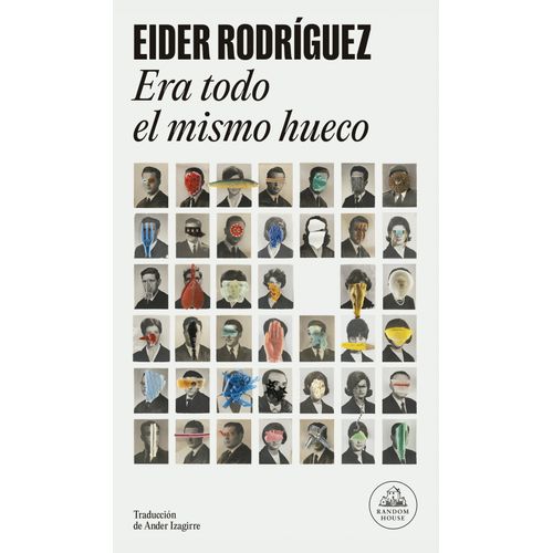 ERA TODO EL MISMO HUECO - EIDER RODRIGUEZ
