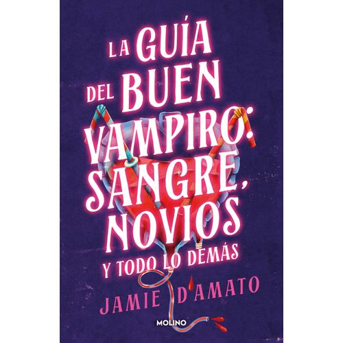 GUIA DEL BUEN VAMPIRO - SANGRE, NOVIOS Y TODO LO DEMAS