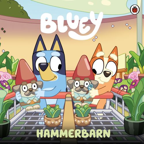 BLUEY - HAMMERBARN