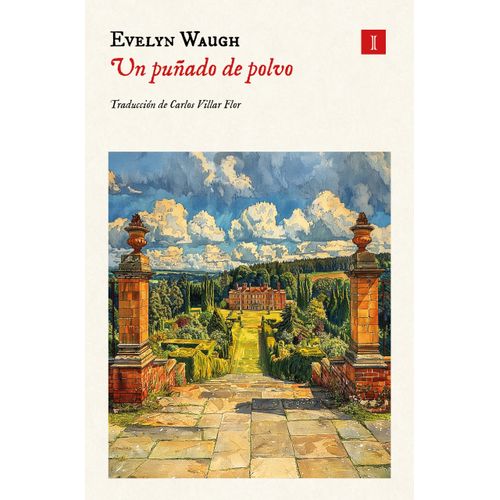 UN PUÑADO DE POLVO - EVELYN WAUGH