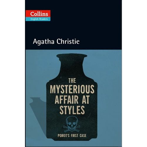 MYSTERIOUS AFFAIR AT STYLES - COLLINS ENGLISH READERS 5 (B2+