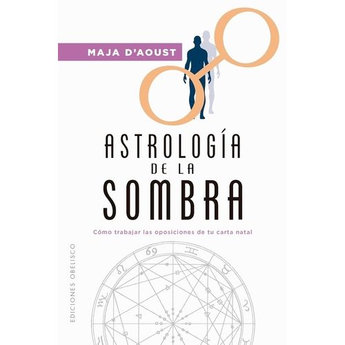 ASTROLOGIA DE LA SOMBRA - MAJA D' AOUST
