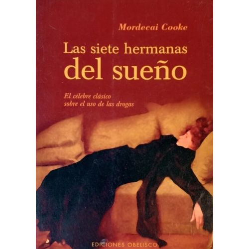 LAS SIETE HERMANAS DEL SUEÑO - MORDECAI COOKE
