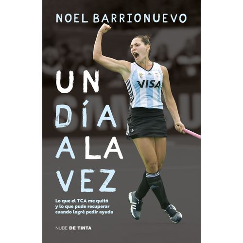UN DIA A LA VEZ - LO QUE EL TCA ME QUITO - NOEL BARRIONUEVO