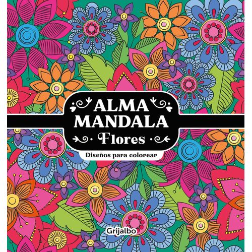 ALMA MANDALAS - FLORES ALMA MANDALAS - FLORES