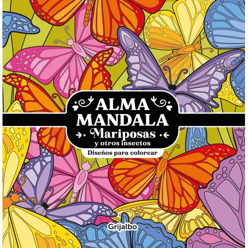 ALMA MANDALAS - MARIPOSAS ALMA MANDALAS - MARIPOSAS