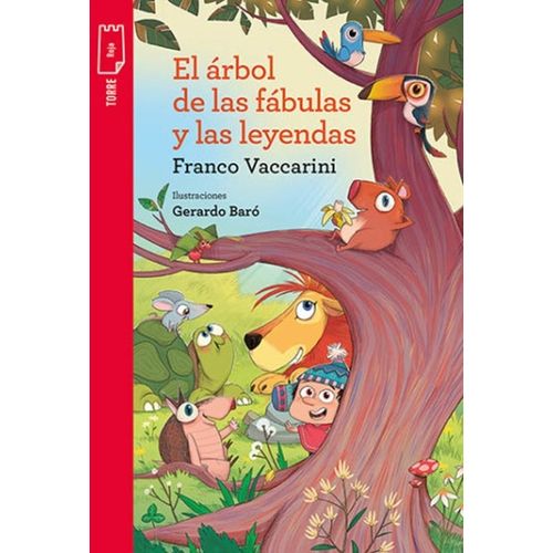 EL ARBOL DE LAS FABULAS Y LAS LEYENDAS - TORRE DE PAPEL ROJA