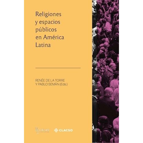 RELIGIONES Y ESPACIOS PUBLICOS EN AMERICA LATINA
