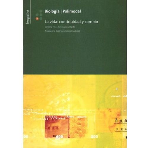 BIOLOGÍA POLIMODAL 4 LA VIDA: CONTINUIDAD Y CAMBIO