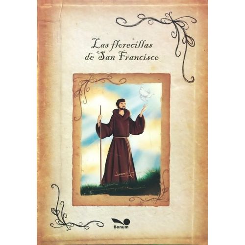 LAS FLORECILLAS DE SAN FRANCISCO