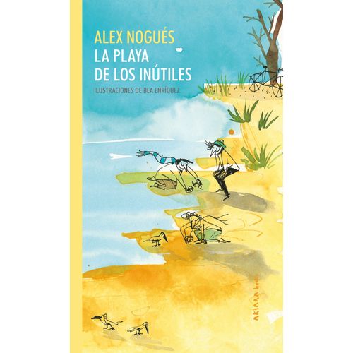 LA PLAYA DE LOS INUTILES - ALEX NOGUES