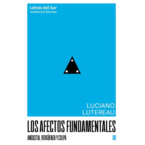 LOS AFECTOS FUNDAMENTALES - LUCIANO LUTEREAU