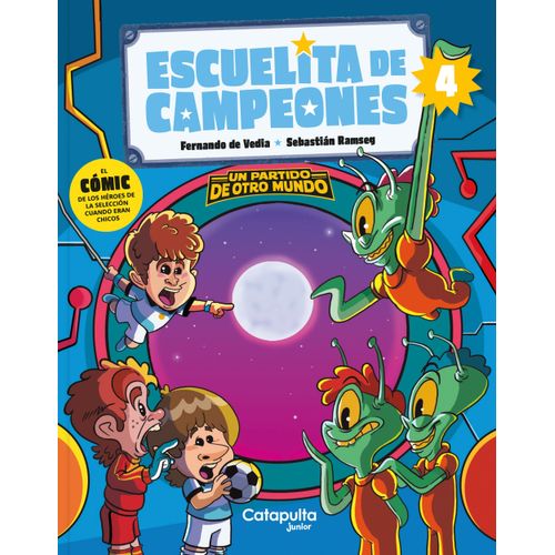 UN PARTIDO DE OTRO MUNDO - ESCUELITA DE CAMPEONES 4