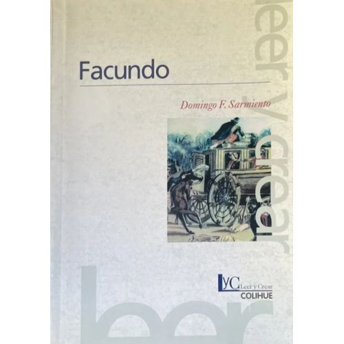 FACUNDO - 2DA EDICION - DOMINGO FAUSTINO SARMIENTO