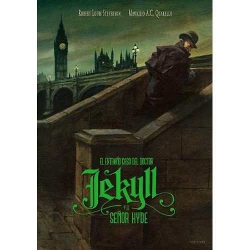 EL EXTRAÑO CASO DEL DOCTOR JEKYLL Y EL SEÑOR HYDE