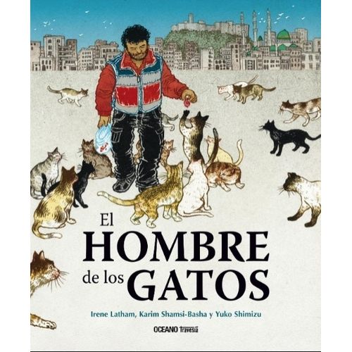 EL HOMBRE DE LOS GATOS - ATHAM / SHAMSI-BASHA / SHIMIZU