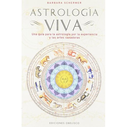 LIBRO ASTROLOGIA VIVA - BARBARA SCHERMER