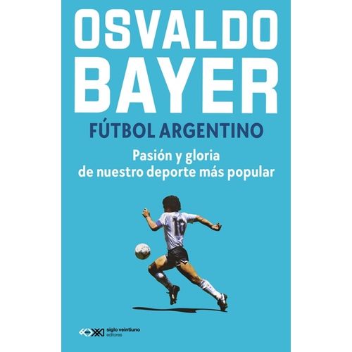 FUTBOL ARGENTINO - OSVALDO BAYER