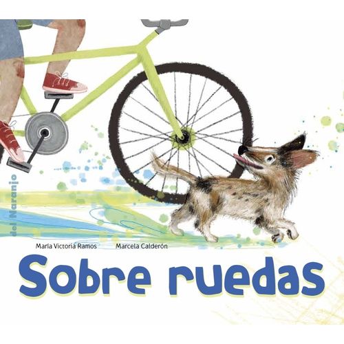 SOBRE RUEDAS SOBRE RUEDAS