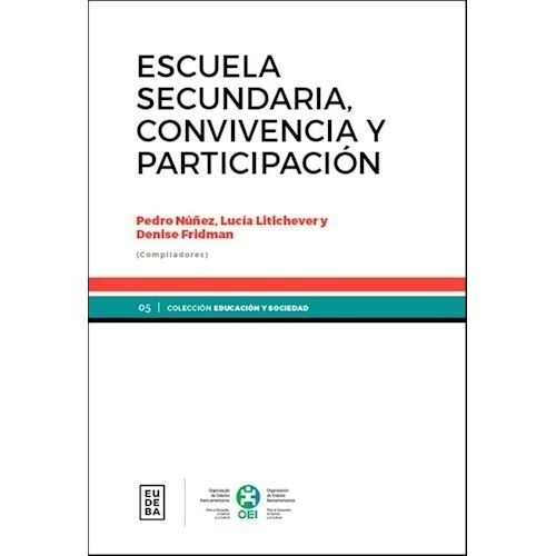 ESCUELA SECUNDARIA, CONVIVENCIA Y PARTICIPACION