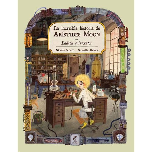 LA INCREIBLE HISTORIA DE ARISTIDES MOON - NICOLAS SCHUFF