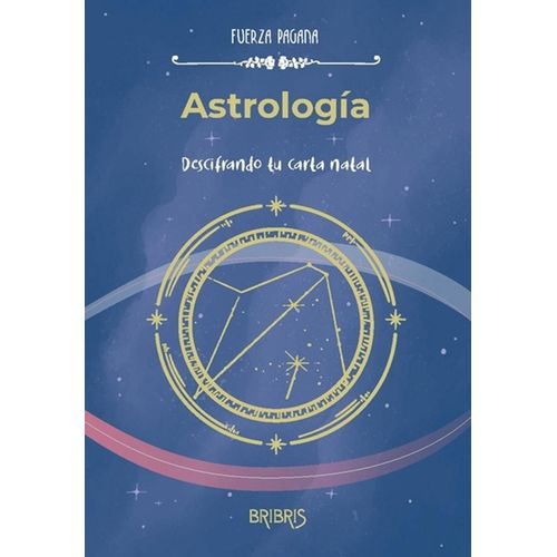 LIBRO ASTROLOGIA - DESCIFRANDO TU CARTA ASTRAL