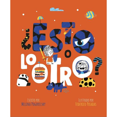 ESTO O LO OTRO? - MELINA POGORELSKY - FEDERICO POSADAS