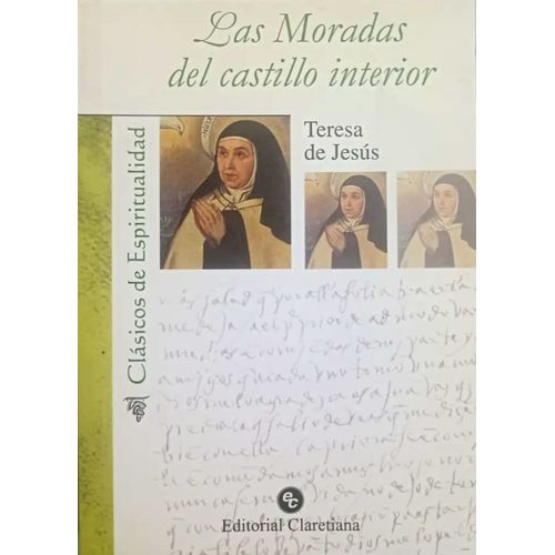 LAS MORADAS DEL CASTILLO INTERIOR - SANTA TERESA DE JESUS