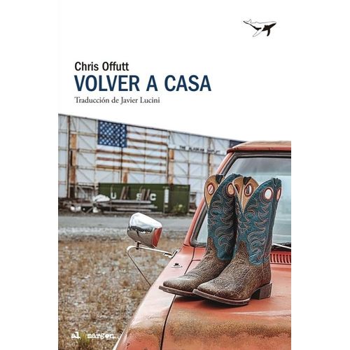 VOLVER A CASA - CHRIS OFFUTT