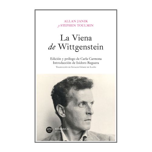 LA VIENA DE WITTGENSTEIN - ALLAN JANIK / STEPHEN TOULMIN