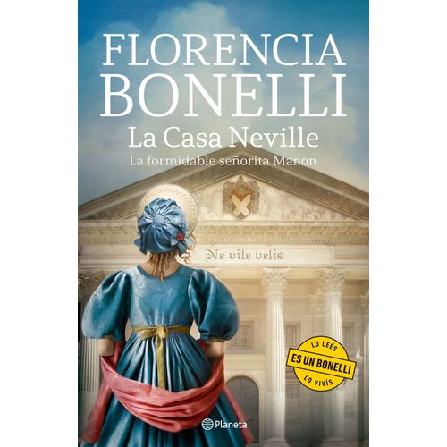 LA FORMIDABLE SEÑORITA MANON - LA CASA NEVILLE 1 - BONELLI