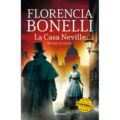 YO SOY EL VIENTO - LA CASA NEVILLE 3 - FLORENCIA BONELLI