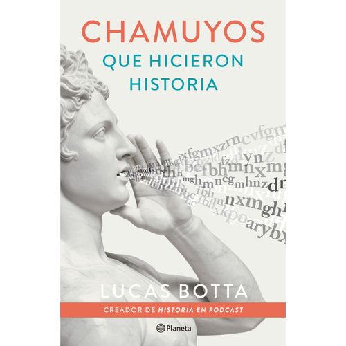 CHAMUYOS QUE HICIERON HISTORIA - LUCAS BOTTA