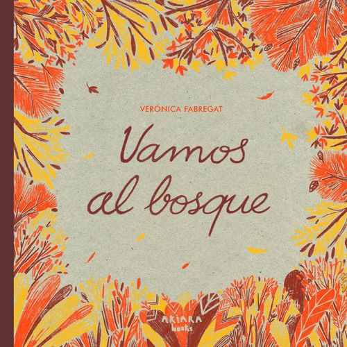VAMOS AL BOSQUE - VERONICA FABREGAT
