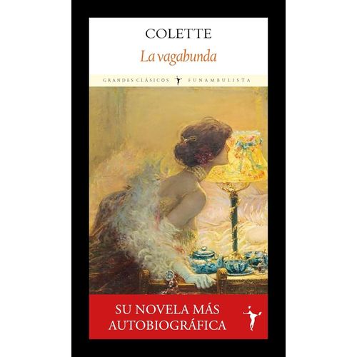 LA VAGABUNDA - COLETTE