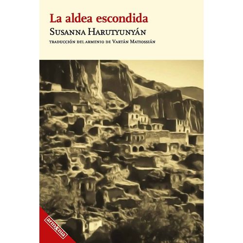 LA ALDEA ESCONDIDA - SUSANNA HARUTYUNYAN