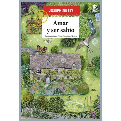 AMAR Y SER SABIO - JOSEPHINE TEY