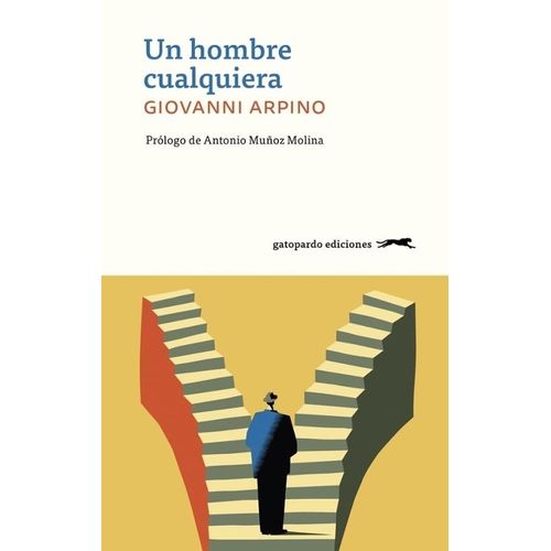 UN HOMBRE CUALQUIERA - GIOVANNI ARPINO