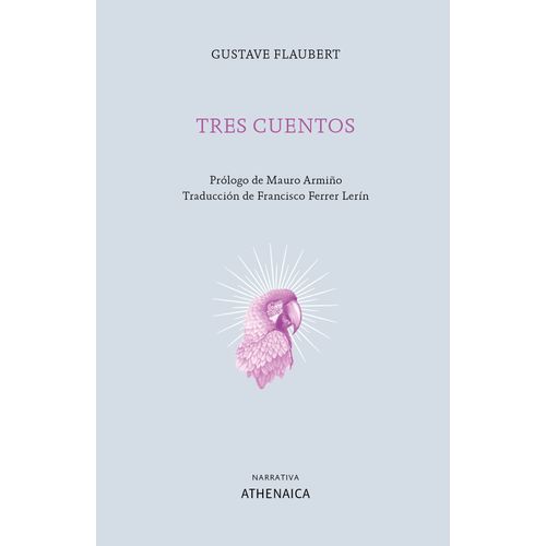 TRES CUENTOS - GUSTAVE FLAUBERT