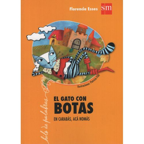 EL GATO CON BOTAS EN CARABAS, ACA NOMAS - HILO DE PALABRAS